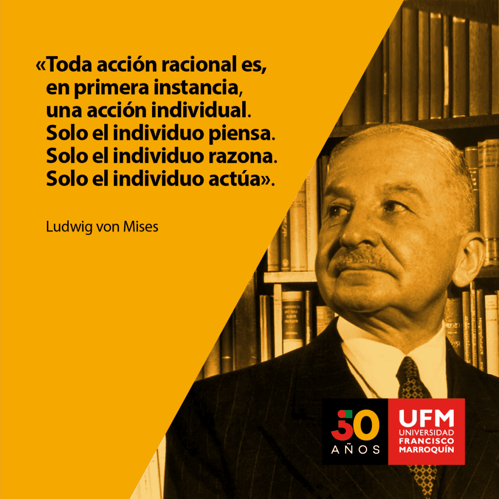 27 POST_LUDWIG_MISES_50AÑOS_UFM