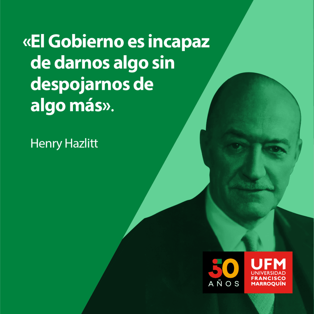 22 POST_HENRY_HAZLITT_50AÑOS_UFM