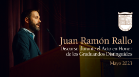 Discurso de Juan Ramón Rallo durante el Acto en Honor de los Graduandos Distinguidos (Mayo 2023)